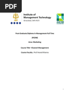 Post Graduate Diploma in Management Full Time (PGDM) Area: Marketing Course Title - Channel Management Course Faculty: Prof Anand Khanna