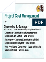 Project Cost Management: Dhammika T. Gamage