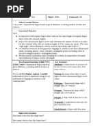 Teacher: Subject: Grade Level: Student Learning Objective:: (2.8A) Create 2-Dimensional Shapes Based On Attribute