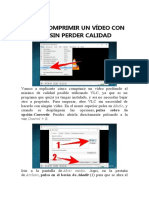 Cómo Comprimir Un Vídeo Con VLC Sin Perder Calidad
