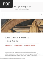 Acceleration Without Conditions - The Cyclonograph