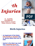 Birth Injuries: Dr. Alsayed Alsharkawy Senior Pediatric Lecturer Widad University College