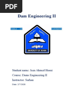 Dam Engineering II: Student Name: Jeen Ahmed Husni Course: Dams Engineering II Instructor: Sarhan