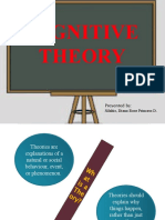 Cognitive Theory: Presented By: Silahis, Diana Rose Princess D