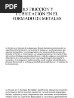 18.5 Fricción Y Lubricación en El Formado de Metales