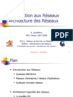 Introduction Aux Réseaux Architecture Des Réseaux: A. Quidelleur SRC1 Meaux 2007-2008