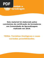 TEMA: Tertúlias Dialógicas e Suas Variadas Possibilidades