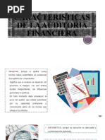 Caracteristicas de La Auditoria Financiera