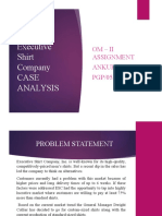 Executive Shirt Company Case Analysis: Om - Ii Assignment Ankur Gupta PGP/05/056