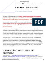 A Festa de Natal Veio Do Paganismo, Não É Uma Festa Cristã