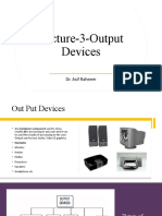 Lecture-3-Output Devices: Dr. Asif Raheem