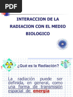 Interaccion de La Radiacion Con El Medio Biologico