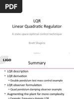 LQR Linear Quadratic Regulator: A State Space Optimal Control Technique Brett Shapiro