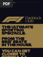 Paddock Club The Ultimate Sporting Spectacle. From The Best Seats in The House