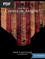 Que Fue La Corona de Aragon - Jose Luis Corral PDF