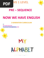 Pre - Sequence: Now We Have English