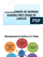 Management of Woman During First Stage of Labour Management of Woman During First Stage of Labour