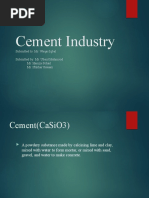 Cement Industry: Submitted To: Mr. Waqas Iqbal Submitted By: Mr. Ubaid Mehmood Mr. Hamza Sohail Mr. Iftikhar Saleem