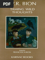 Wilfred R. Bion - Taming Wild Thoughts-Karnac Books (1997)