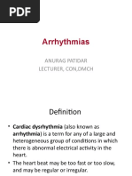 Arrhythmias: Anurag Patidar Lecturer, Con, DMCH