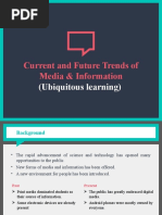 Current and Future Trends of Media & Information: (Ubiquitous Learning)