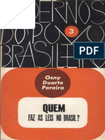 (Cadernos Do Povo Brasileiro, v. 3) Quem Faz As Leis No Brasil - Osny Duarte Pereira-Civilização Brasileira (1962) PDF