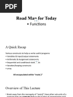 Road Map For Today: - Functions