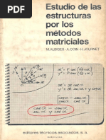 Estudio de Las Estructuras Por Los Métodos Matriciales - Maurice Albiges, Andre Coin, Henri Journet PDF