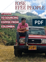 Those Coffee People A Guide To Sourcing Coffee From Colombia