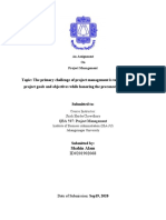 Topic: The Primary Challenge of Project Management Is To Achieve All of The Project Goals and Objectives While Honoring The Preconceived Constraints