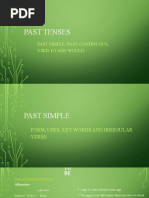 Past Simple, Past Continuous, Would, Used To and Irregular Verbs