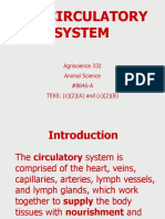 The Circulatory System: Agriscience 332 Animal Science #8646-A TEKS: (C) (2) (A) and (C) (2) (B)