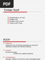 Timber Roof: Classification of Roof Single Roof Double Roof/ Purlin Triple Roof/ Truss