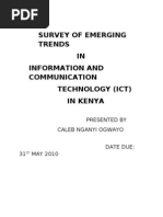 Survey of Emerging Trends IN Information and Communication Technology (Ict) in Kenya