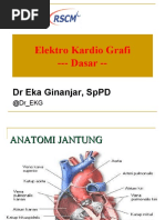 Elektro Kardio Grafi - Dasar - : DR Eka Ginanjar, SPPD