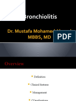 Bronchiolitis: Dr. Mustafa Mohamed Ahmed MBBS, MD