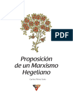 Carlos Pérez Soto - Proposición de Un Marxismo Hegeliano (2013)