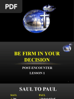 Lesson 1 - BE FIRM IN YOUR DECISIONS