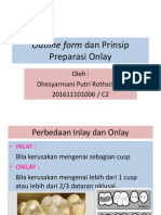 Outline Form Dan Prinsip Preparasi Onlay