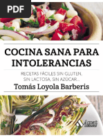 Cocina Sana para Intolerancias. Recetas Fáciles Sin Gluten, Sin Lactosa, Sin Azúcar