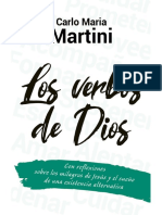 LOS VERBOS DE DIOS. Con Reflexiones Sobre Los Milagros de Jesús y El Sueño de Una Existencia Alternativa - CARLO MARÍA MARTINI