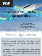 Aerospace and Defense Manufacturing: Reported By: Abdul Hamid, Adnan N. Adlawan, Armando Alonsagay, Kim Ryan