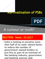 Reprivatisation of PSBS: A Rumour or Truth?