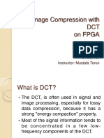 Image Compression With DCT On Fpga: Dianfan Pan 31080151 Instructor: Mustafa Torun