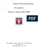 PTSD and Cognitive Processing Therapy Presented by Patricia A. Resick, PHD, Abpp