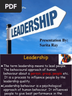 Leadershi P: Presentation By: Sarita Ray