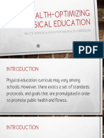 Health-Optimizing Physical Education: The K To 12 Physical Educati On and Health Curriculum