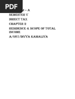 Semester V Direct Tax Residence & Scope of Total Income A/087/Divya Kamaliya