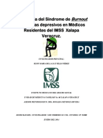 Incidencia Del Síndrome de Burnout y Síntomas Depresivos en Medicos Residentes Del Imss Xalapa Veracruz