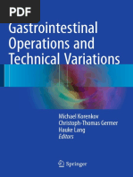 Gastrointestinal Operations and Technical Variations: Michael Korenkov Christoph-Thomas Germer Hauke Lang